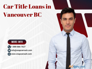 Car Title Loans Vancouver,British Columbia