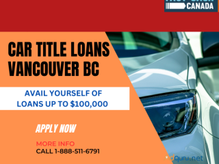 Car Title Loans Vancouver BC | Same Day Funding