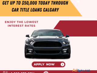 Car Title Loans Calgary | No Credit Check | No Hidden Fees