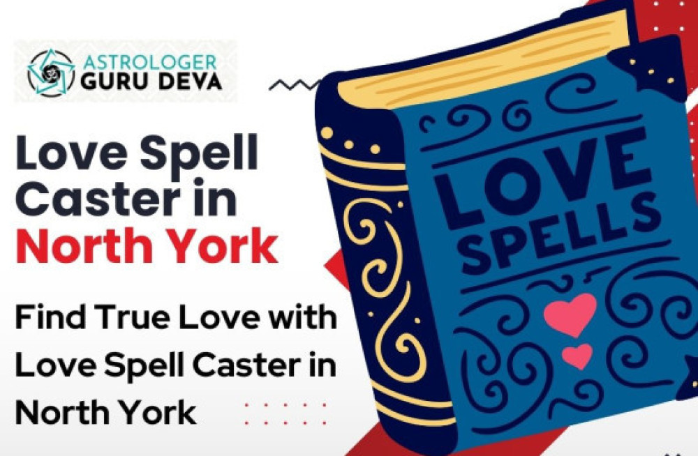 find-true-love-with-love-spell-caster-in-north-york-big-0