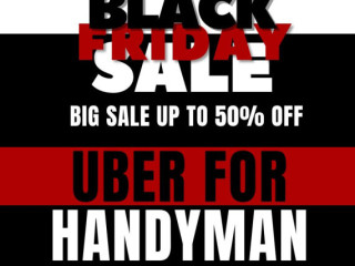 🚨 Black Friday Special! Get 50% OFF on “Uber for Handyman” App! 🚨