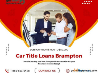 Car Title Loans Brampton,Ontario - FAST Cash Auto Pawn Loan