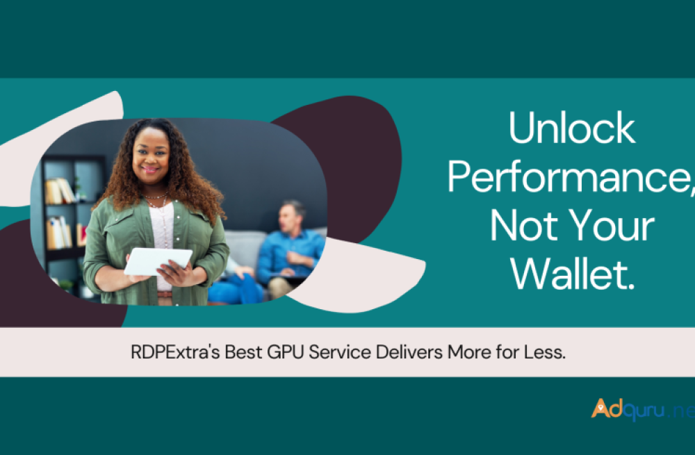 why-rdpextras-best-gpu-service-is-the-perfect-investment-big-0