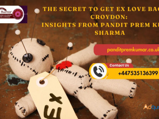 The Secret to Get Ex Love Back in Croydon: Insights from Pandit Prem Kumar Sharma