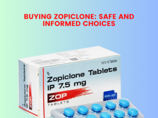 Buying Zopiclone: Safe and Informed Choices