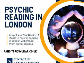 Insight into Your Destiny: A Guide to Psychic Reading in London with Pandit Prem Kumar Sharma