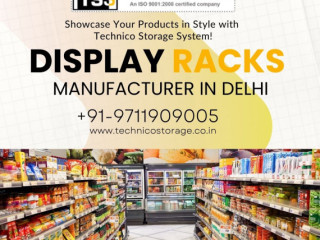 Reliable Display Racks Manufacturer in Delhi - Contact Technico Storage System