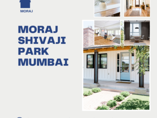 Moraj Shivaji Park Mumbai - A Perfect Blend of Elegance and Comfort