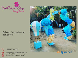 Stunning Balloon Decoration for Memorable Events in Bangalore