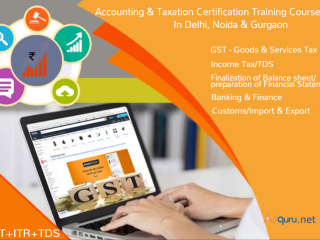 GST Certification Course in Delhi, 110007 after 12th and Graduation by SLA Accounting, Taxation and Tally Prime Institute in Delhi,