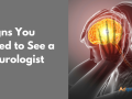 signs-you-need-to-see-a-neurologist-small-0