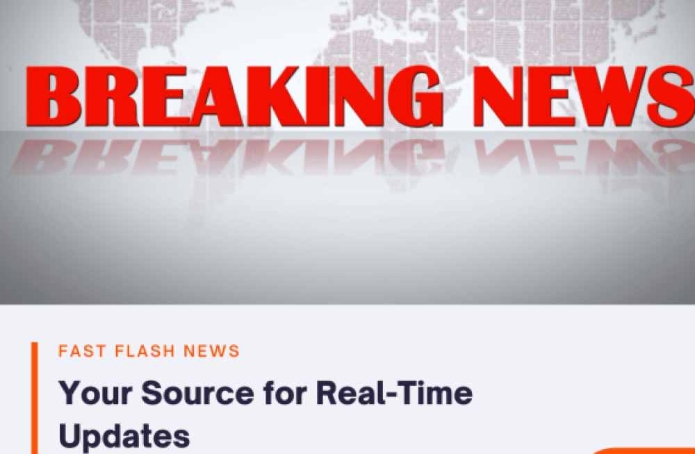 fast-flash-news-your-source-for-real-time-updates-big-0