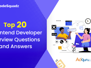 Top 20 Frontend Developer Interview Questions and Answers