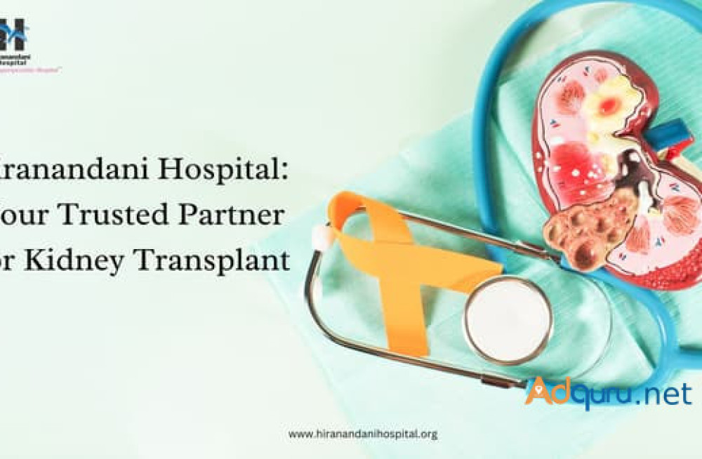 your-trusted-kidney-transplant-partner-hiranandani-hospital-big-0