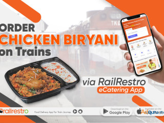 Order Chicken Biryani on Trains Via RailRestro eCatering App