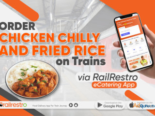 Order Chicken Chilly And Fried Rice on Trains Via RailRestro eCatering App