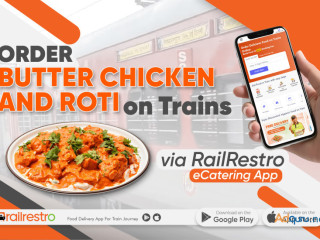 Order Butter Chicken And Roti on Trains Via RailRestro eCatering App