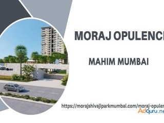 Moraj Opulence | Discover Your Luxury Apartments In Mahim West Mumbai