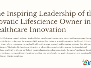 Innovative Leadership Powering Biovatic LifeScience’s Success