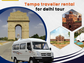 Tempo Traveller for Rent in Delhi – Comfortable Group Travel Solutions