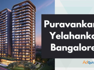 Puravankara Yelahanka Bangalore: Ideal Flats For Investment