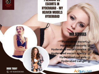 Premium VIP Escorts in Hyderabad – My Heaven Models Hyderabad