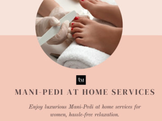 Mani-Pedi at Home Services