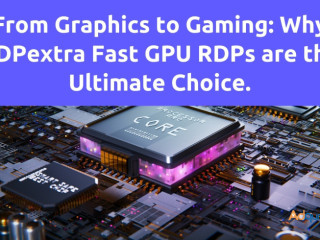 Title: "Unleash Your Digital Potential: Elevate Every Experience with RDPextra's Fast GPU RDPs!"