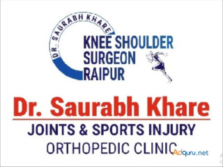 Best arthroscopy surgeon in Raipur? | Dr. Saurabh Khare