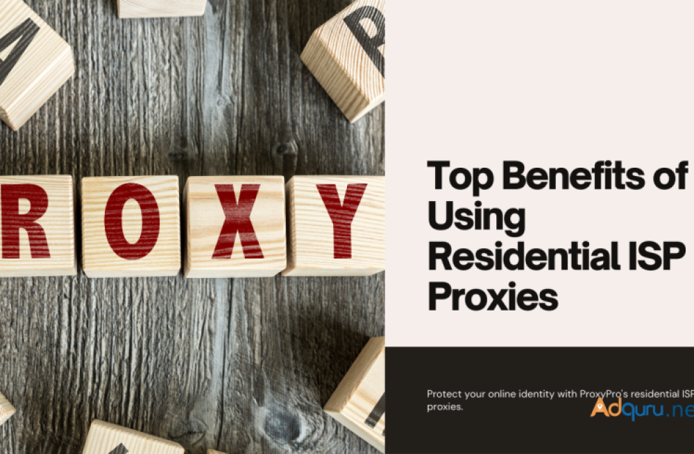 top-benefits-of-using-residential-isp-proxies-big-0