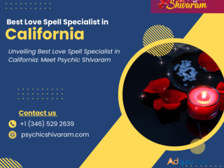 Unveiling Best Love Spell Specialist in California: Meet Psychic Shivaram