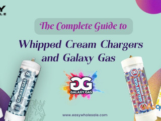 The Complete Guide to Whipped Cream Chargers and Galaxy Gas