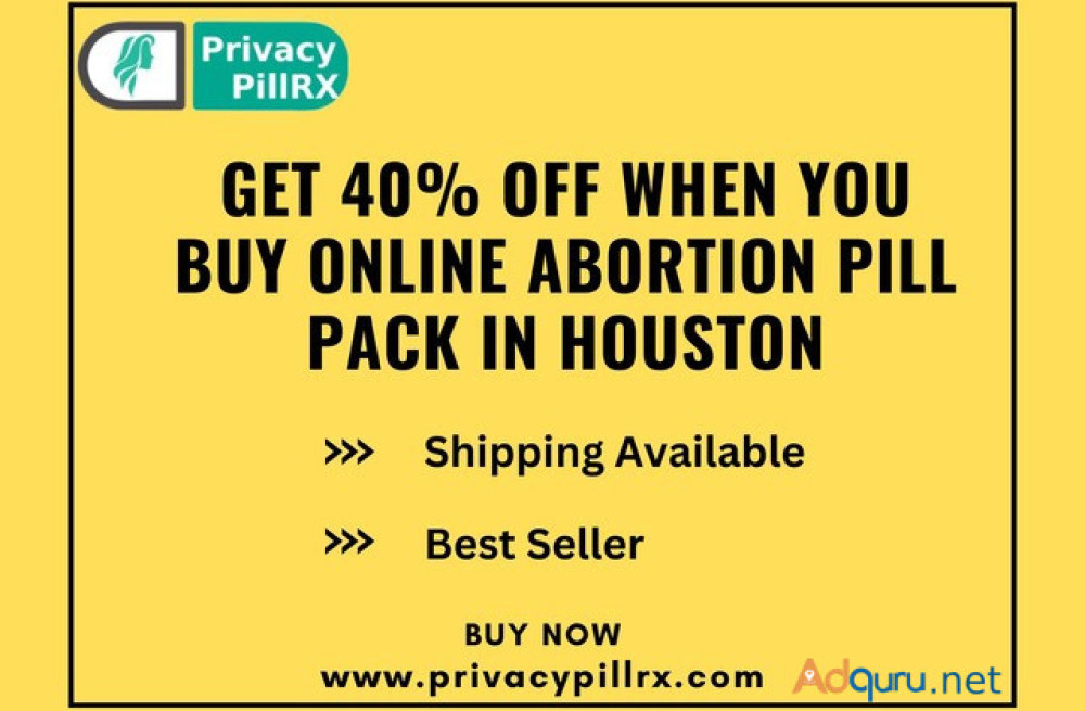 get-40-off-when-you-buy-online-abortion-pill-pack-in-houston-big-0