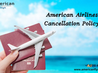 What is the cancellation policy for American Airlines