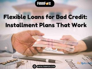 Flexible Loans for Bad Credit: Installment Plans That Work