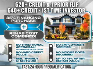 620+ CREDIT - INVESTOR FIX & FLIP FUNDING - To $2,000,000.00 – No Hard Credit Report Pull!