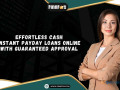 effortless-cash-instant-payday-loans-online-with-guaranteed-approval-small-0