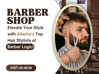 Elevate Your Style with Atlanta’s Top Hair Stylists at Barber Logic!