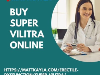 Super vilitra tablets (vardenafil) from Mattkayla
