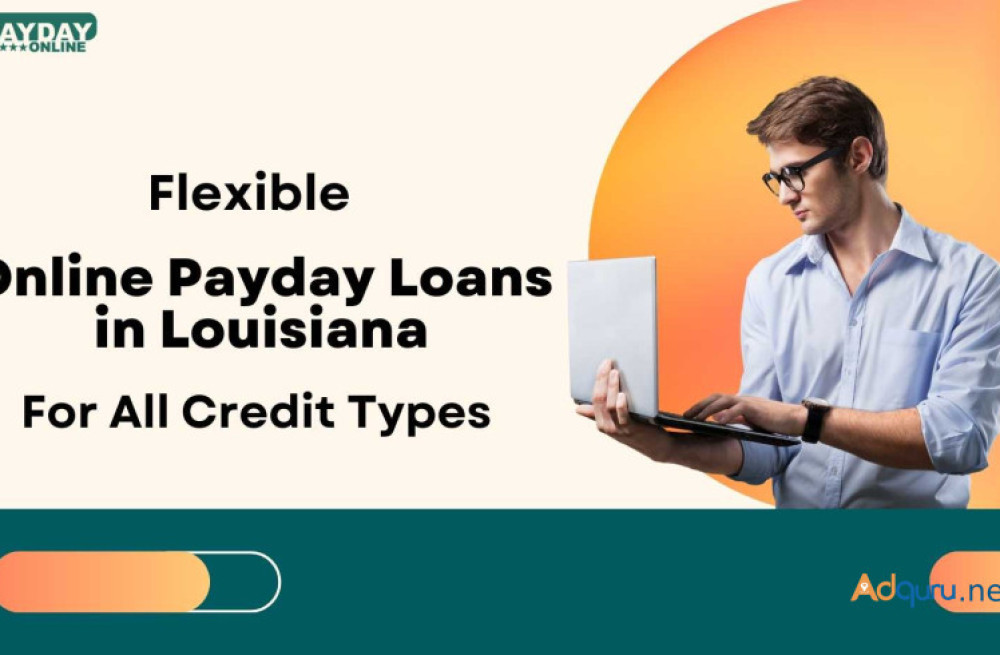 get-your-online-payday-loans-in-louisiana-without-leaving-home-big-0