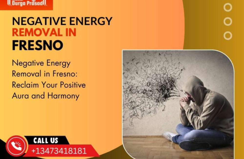 negative-energy-removal-in-fresno-reclaim-your-positive-aura-and-harmony-big-0