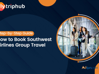 Step-by-Step Guide: How to Book Southwest Airlines Group Travel?