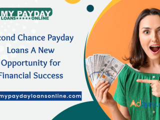 Fast Second Chance Payday Loans for Bad Credit Borrowers