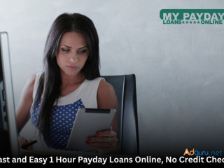 Fast 1 Hour Payday Loans Online – No Credit Check Required