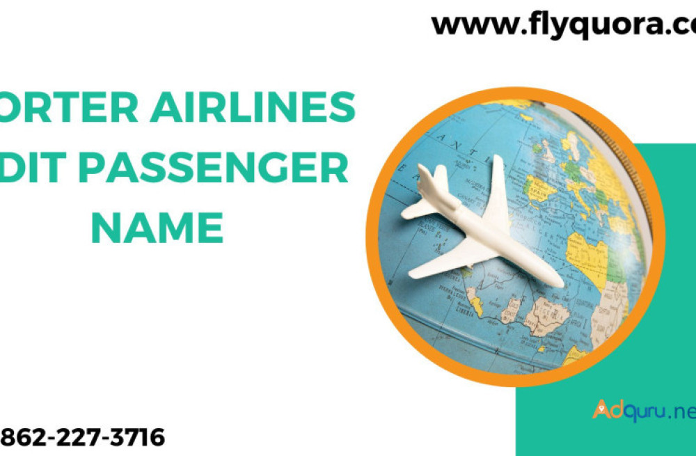 how-to-change-a-passenger-name-on-a-porter-airlines-flight-booking-big-0