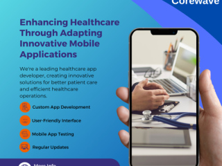 App Development Company: Enhancing Healthcare through Adapting Innovative Mobile Applications