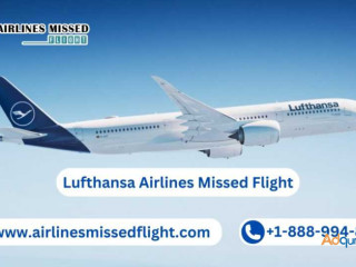 Lufthansa Airlines Missed Flight