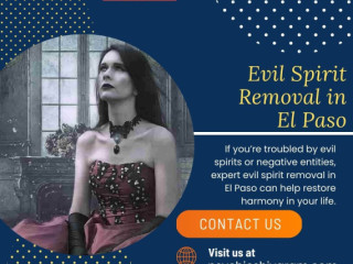 Live Freely with Evil Spirit Removal in El Paso