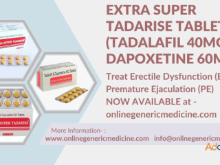 Buy Extra Super Tadarise (Tadalafil40mg + Dapoxetine60) for ED and premature ejaculation.