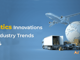 Logistics Innovations And Industry Trends In 2024